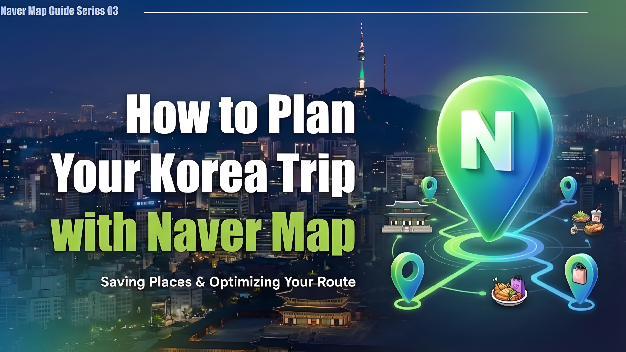 Naver Map Guide Series 02 thumbnail for using Naver Map for public transit in Korea including subway, bus, and real-time tracking